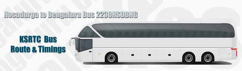 Hosadurga → Bengaluru Bus (2230HSDBNG)
