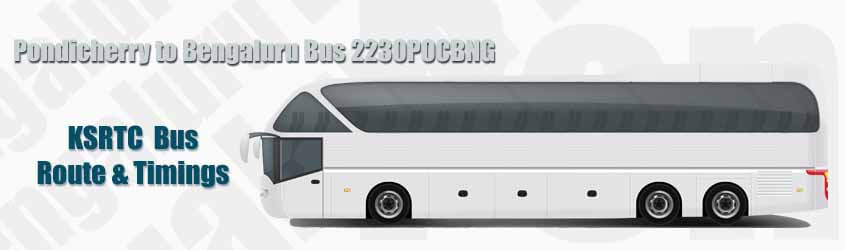 Pondicherry → Bengaluru Bus (2230POCBNG)